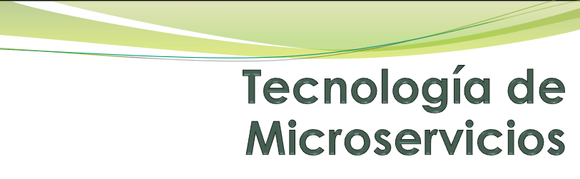 Tecnología de Microservicios